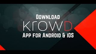 Krowd Darden Mobile App Features and How to Use It